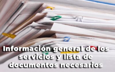 Información general de los servicios y lista de documentos necesarios