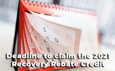 Deadline to claim the 2021 Recovery Rebate Credit
