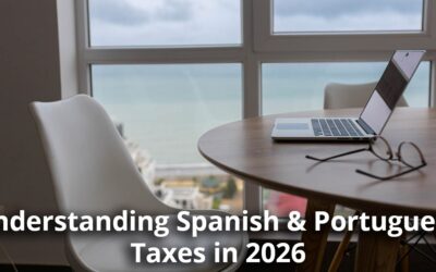 Understanding Spanish and Portuguese Taxes in 2026