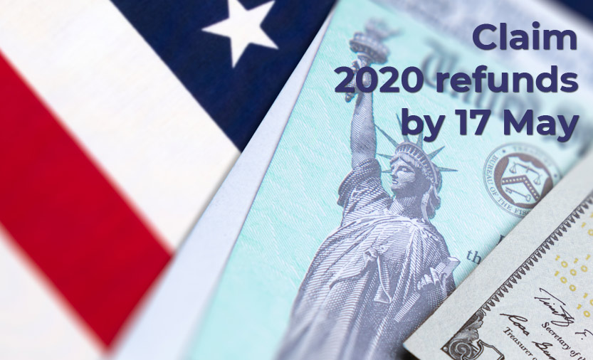 The IRS reminds taxpayers to claim 2020 refunds by May 17